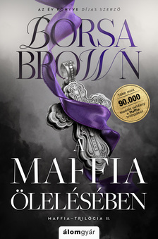 Borsa Brown - A maffia ölelésében (javított újrakiadás)