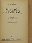 E. A. Jameson - Milliók a semmiből [antikvár]