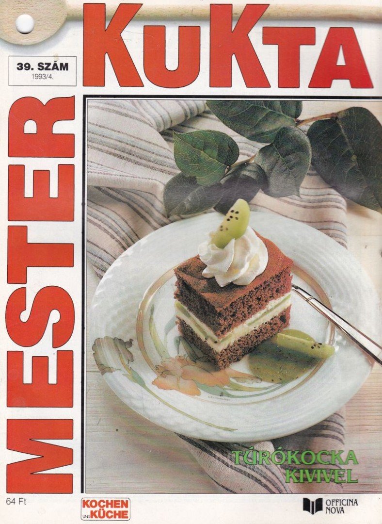 Pauliné Fuksz Ágnes - Mesterkukta 1993/4. 39. szám [antikvár]