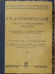Dr. Berlász Jenő - Világtörténelem a francia forradalomtól napjainkig [antikvár]