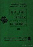 Caroline Bodóczky és Csonka Margit - Do you speak English? I-IV. [antikvár]