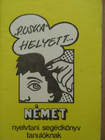 Német nyelvtani segédkönyv tanulóknak [antikvár]