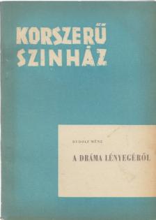 Münz, Rudolf - A dráma lényegéről [antikvár]