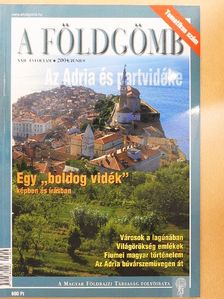 Nemerkényi Antal - A Földgömb 2004. június - Tematikus szám [antikvár]