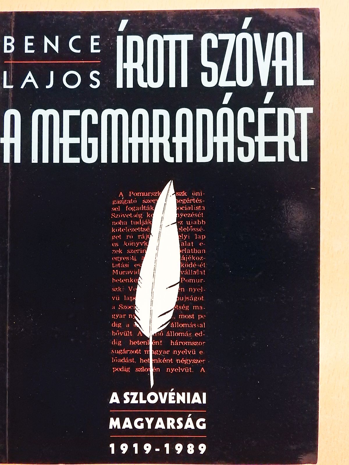 Bence Lajos - Írott szóval a megmaradásért (dedikált példány) [antikvár]