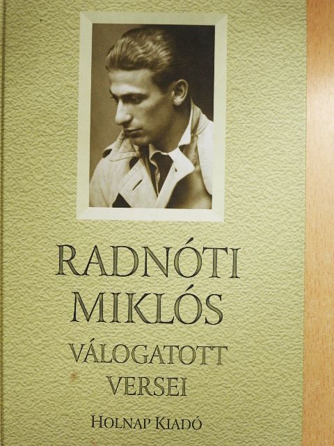 Radnóti Miklós - Radnóti Miklós válogatott versei [antikvár]