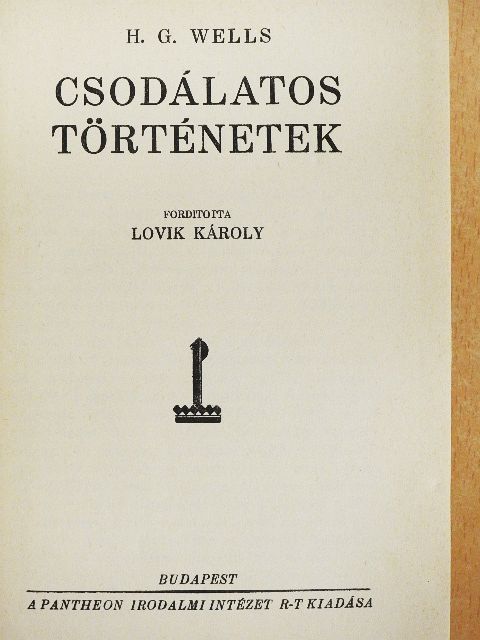 H. G. Wells - Csodálatos történetek [antikvár]