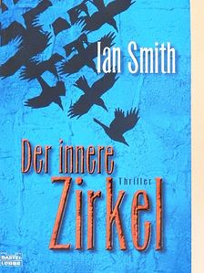 Ian Smith - Der innere Zirkel [antikvár]
