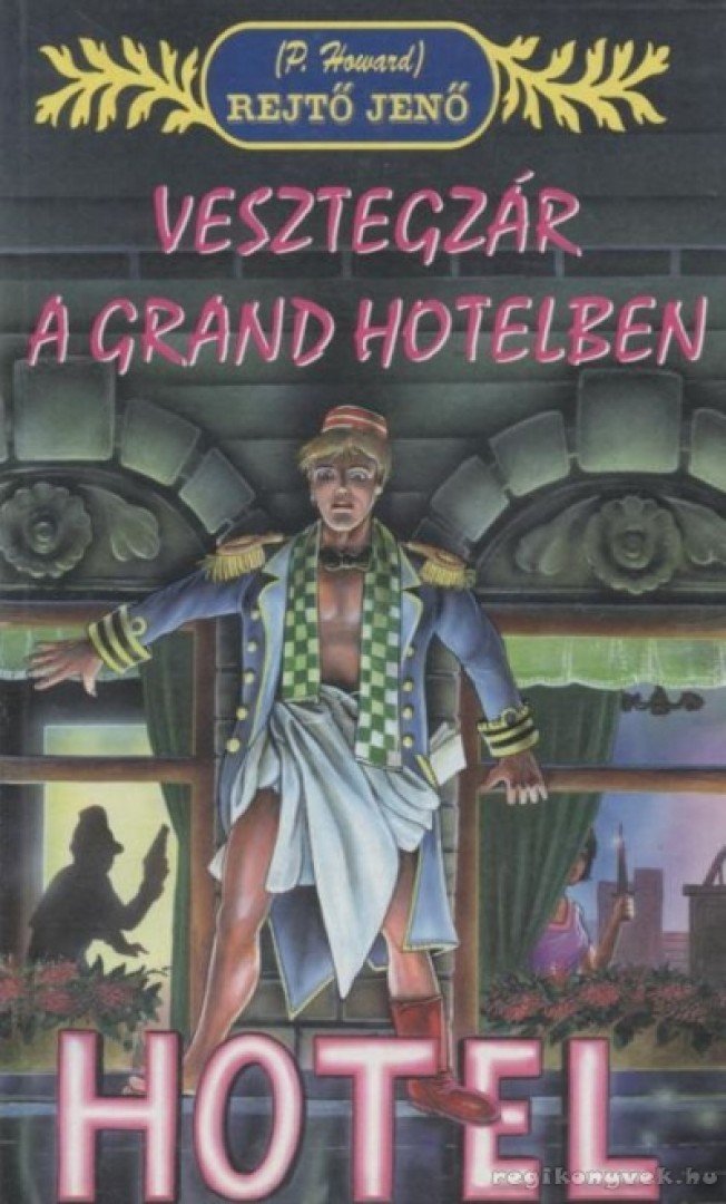 Vesztegzár a Grand Hotelben [antikvár]