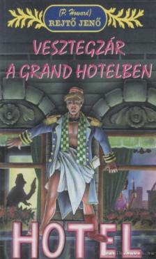 Vesztegzár a Grand Hotelben [antikvár]