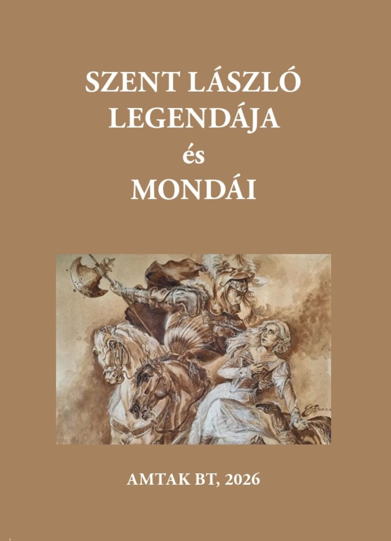 Varsányi József - Szent László király legendájából és mondáiból