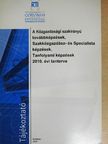 A Közgazdasági szakirányú továbbképzések, Szakközgazdász- és Specialista képzések, Tanfolyami képzések 2010. évi tanterve [antikvár]