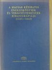 A magyar kéziratos énekeskönyvek és versgyűjtemények bibliográfiája [antikvár]