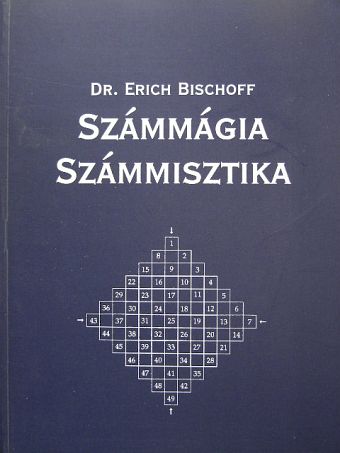 Dr. Erich Bischoff - Számmágia [antikvár]