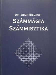 Dr. Erich Bischoff - Számmágia [antikvár]