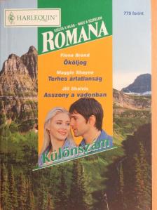 Fiona Brand - Ököljog/Terhes ártatlanság/Asszony a vadonban [antikvár]