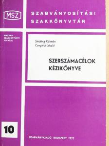 Czeglédi László - Szerszámacélok kézikönyve [antikvár]