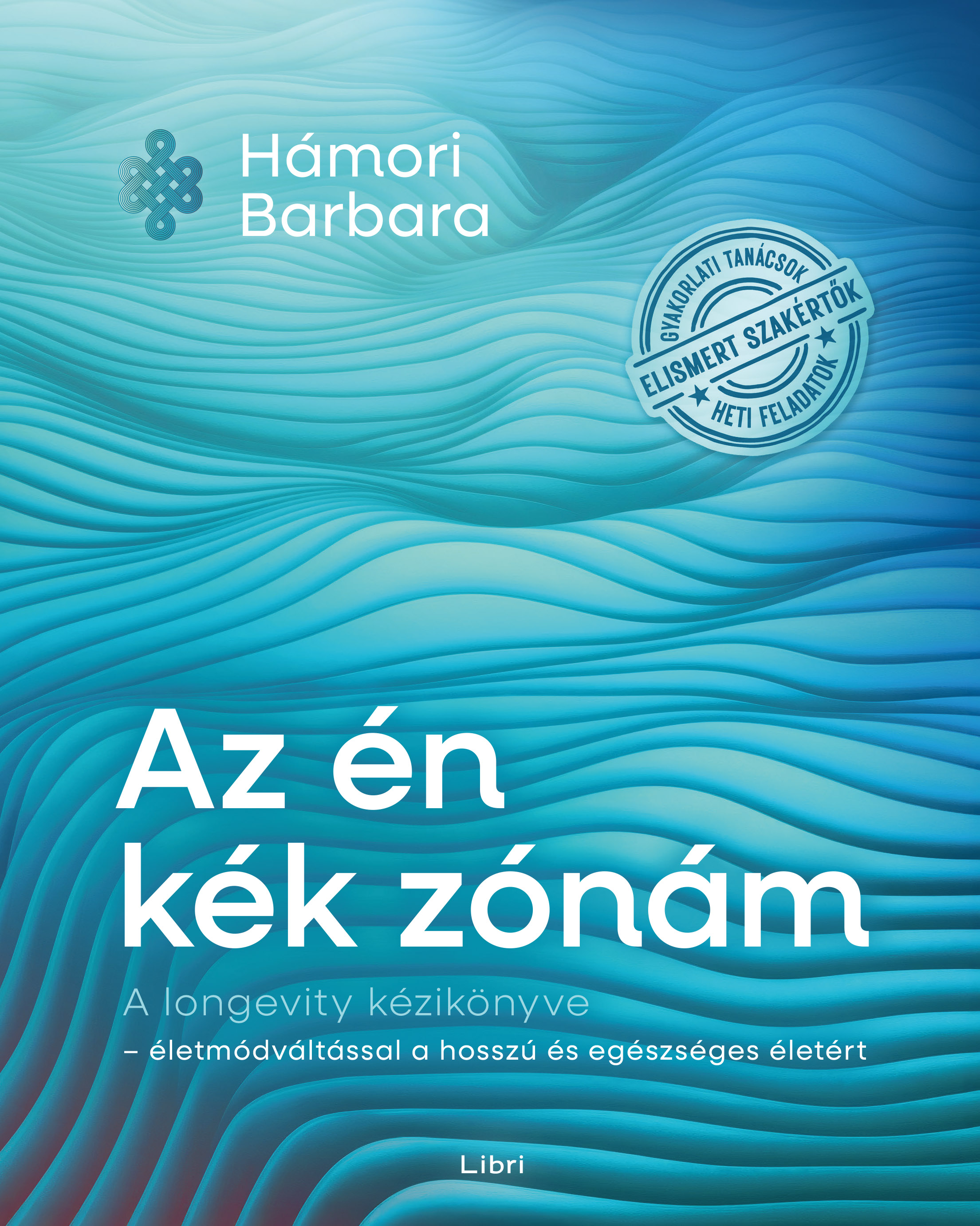 Hámori Barbara - Az én kék zónám [eKönyv: epub, mobi]