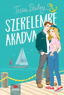 TESSA BAILEY - Szerelemre akadva [eKönyv: epub, mobi]