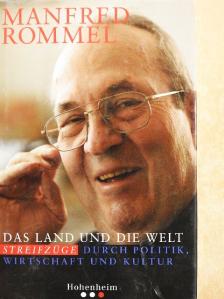 Manfred Rommel - Das Land und die Welt [antikvár]