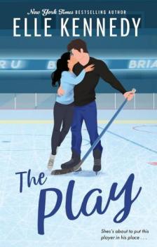 Elle Kennedy - The Play (Briar U Series, Book 3)