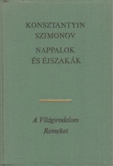 Szimonov, Konsztantyin - Nappalok és éjszakák [antikvár]