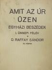 Dr. Raffay Sándor - Amit az úr üzen I. [antikvár]