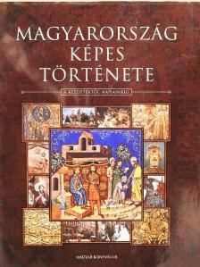 Csorba Csaba - Magyarország képes története [antikvár]