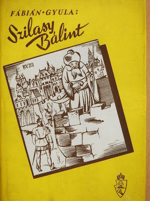 Fábián Gyula - Szilasy Bálint [antikvár]