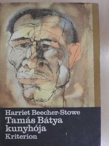 Harriet Beecher Stowe - Tamás bátya kunyhója [antikvár]