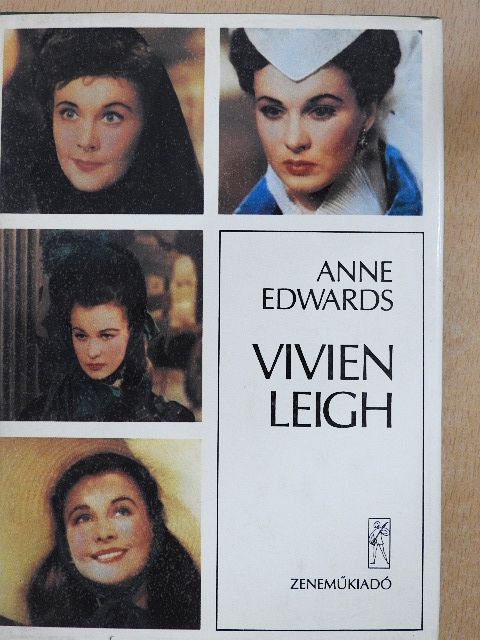 Anne Edwards - Vivien Leigh [antikvár]