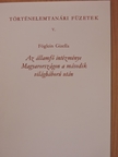 Föglein Gizella - Az államfő intézménye Magyarországon a második világháború után [antikvár]