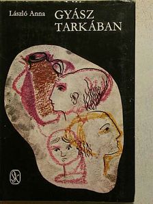 László Anna - Gyász tarkában [antikvár]