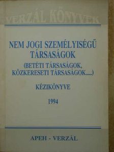 Dr. Baranyai László - Nem jogi személyiségű társaságok kézikönyve 1994 [antikvár]