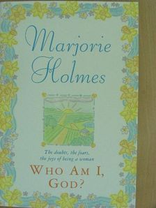 Marjorie Holmes - Who am I, God? [antikvár]