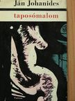Ján Johanides - Taposómalom [antikvár]