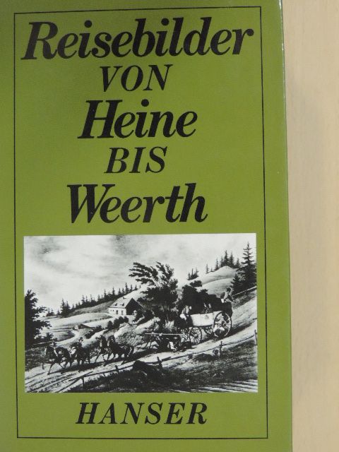 Georg Weerth - Spaziergänge und Weltfahrten [antikvár]