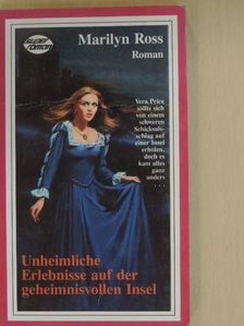 Marilyn Ross - Unheimliche Erlebnisse auf der geheimnisvollen Insel [antikvár]