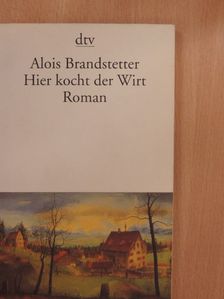 Alois Brandstetter - Hier kocht der Wirt [antikvár]