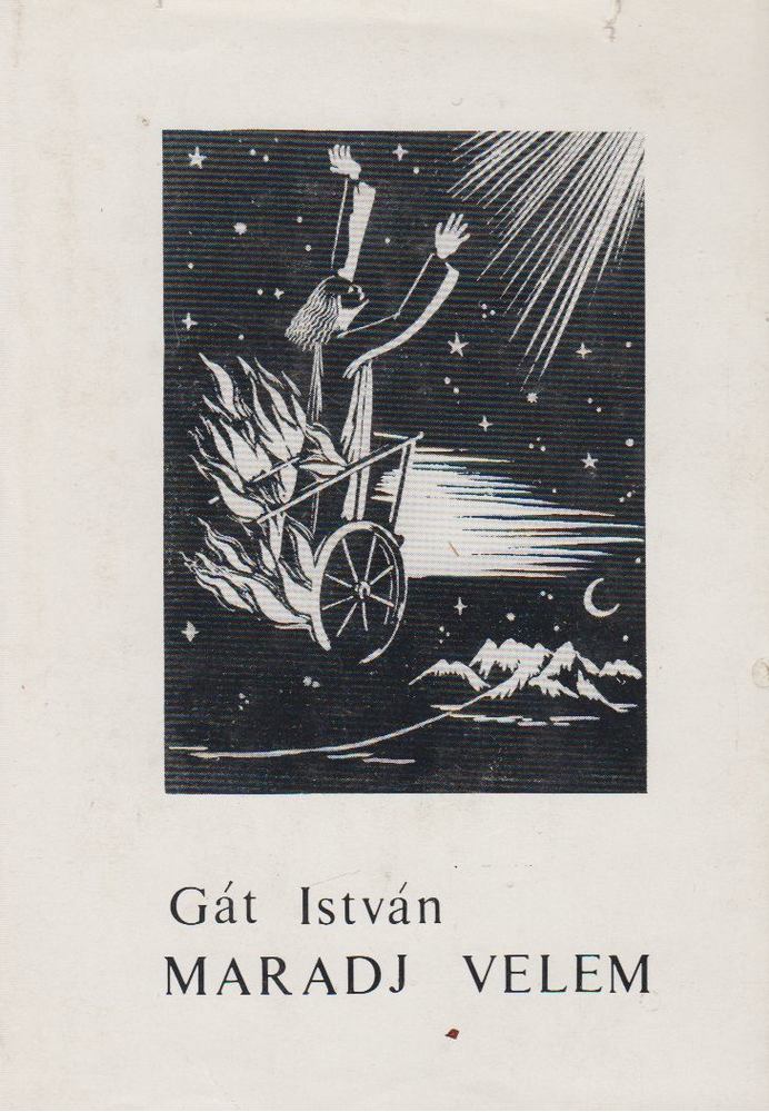 Gát István - Maradj velem! [antikvár]