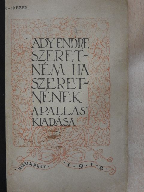 Ady Endre - Szeretném, ha szeretnének [antikvár]