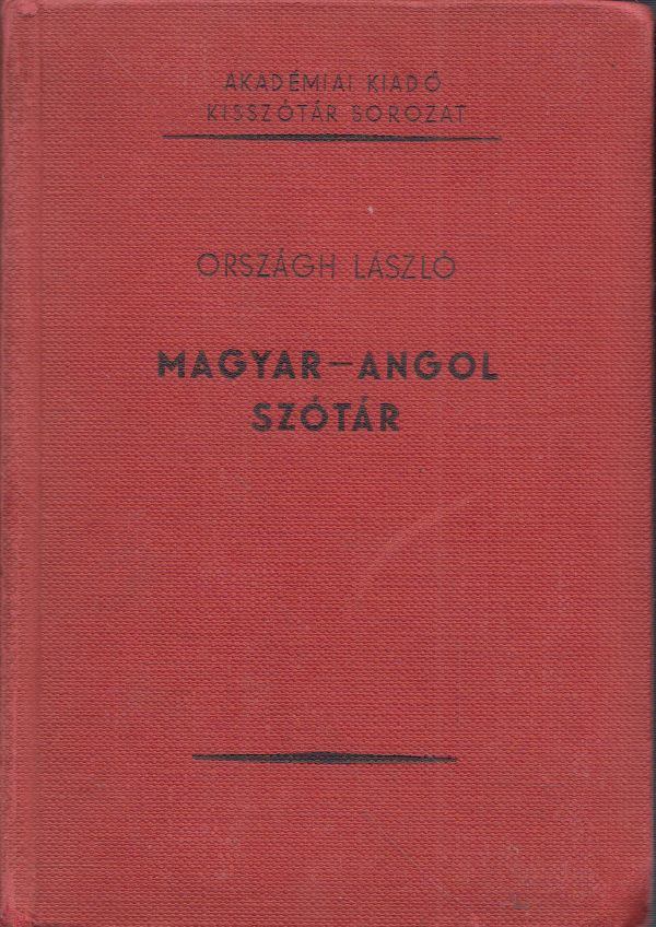 ORSZÁGH LÁSZLÓ - Magyar-angol szótár [antikvár]