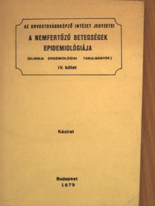 Dr. Angeli István - A nemfertőző betegségek epidemiológiája IV. [antikvár]