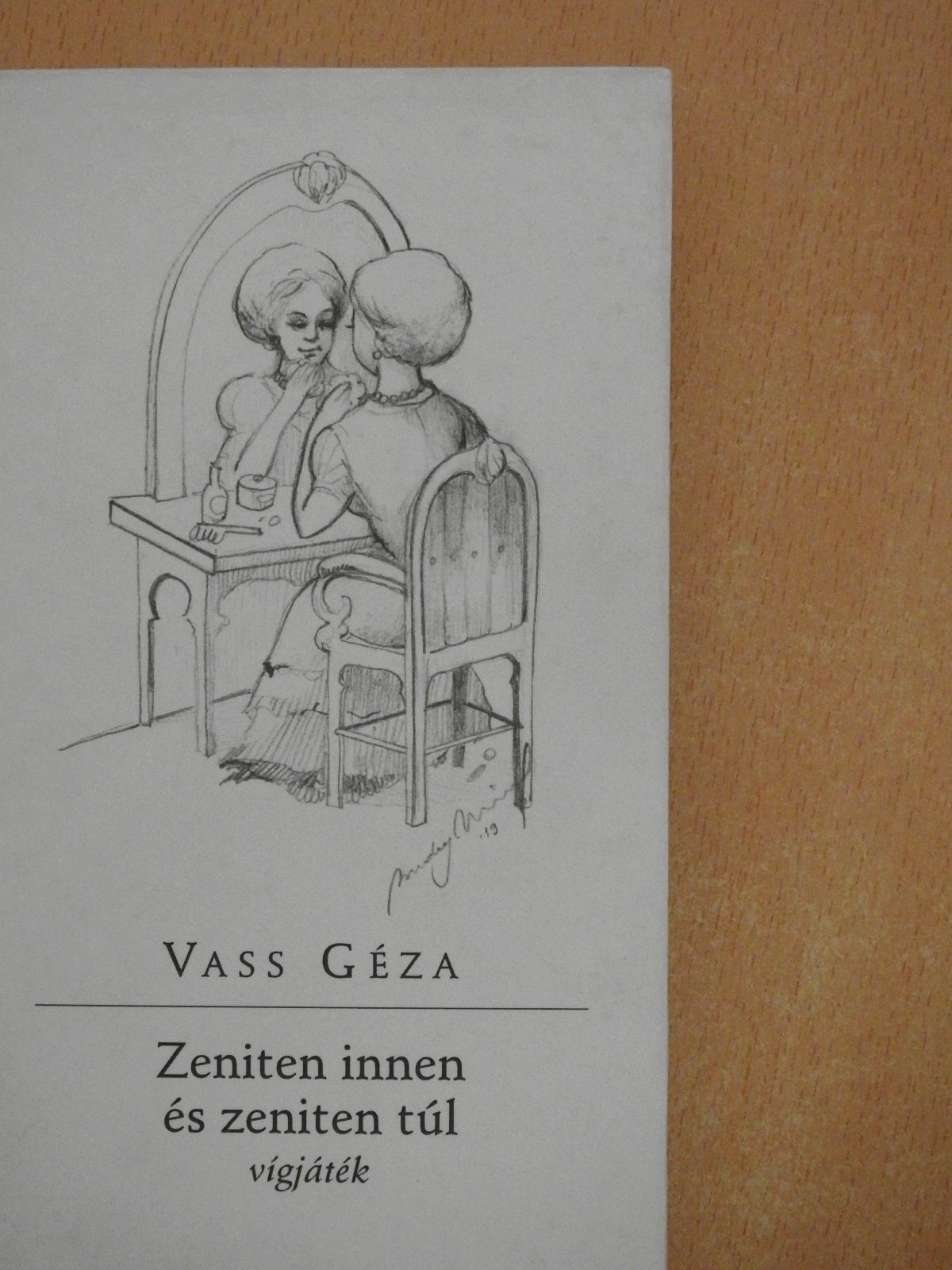 Vass Géza - Zeniten innen és zeniten túl (dedikált példány) [antikvár]