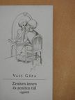 Vass Géza - Zeniten innen és zeniten túl (dedikált példány) [antikvár]
