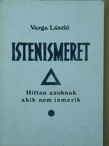 Varga László - Istenismeret [antikvár]