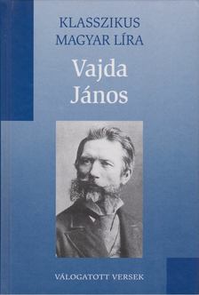 VAJDA JÁNOS - Vajda János - Versek [antikvár]