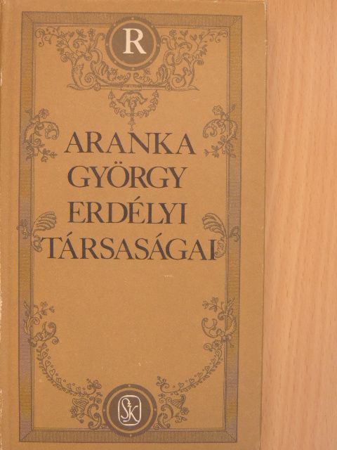 Enyedi Sándor - Aranka György erdélyi társaságai [antikvár]