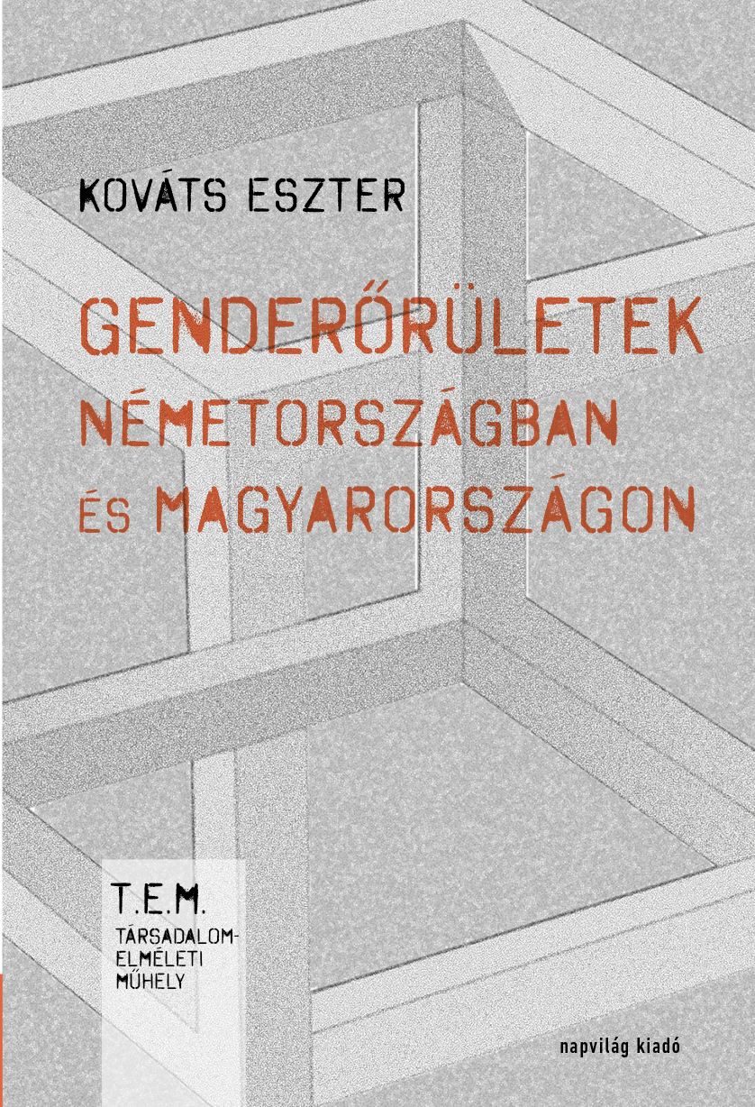 Kováts Eszter - Genderőrületek Németországban és Magyarországon  [eKönyv: epub, mobi]
