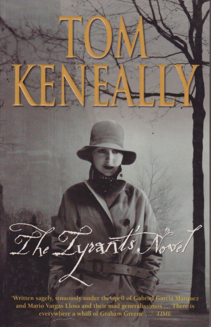 Thomas Keneally - The Tyrant's Novel [antikvár]